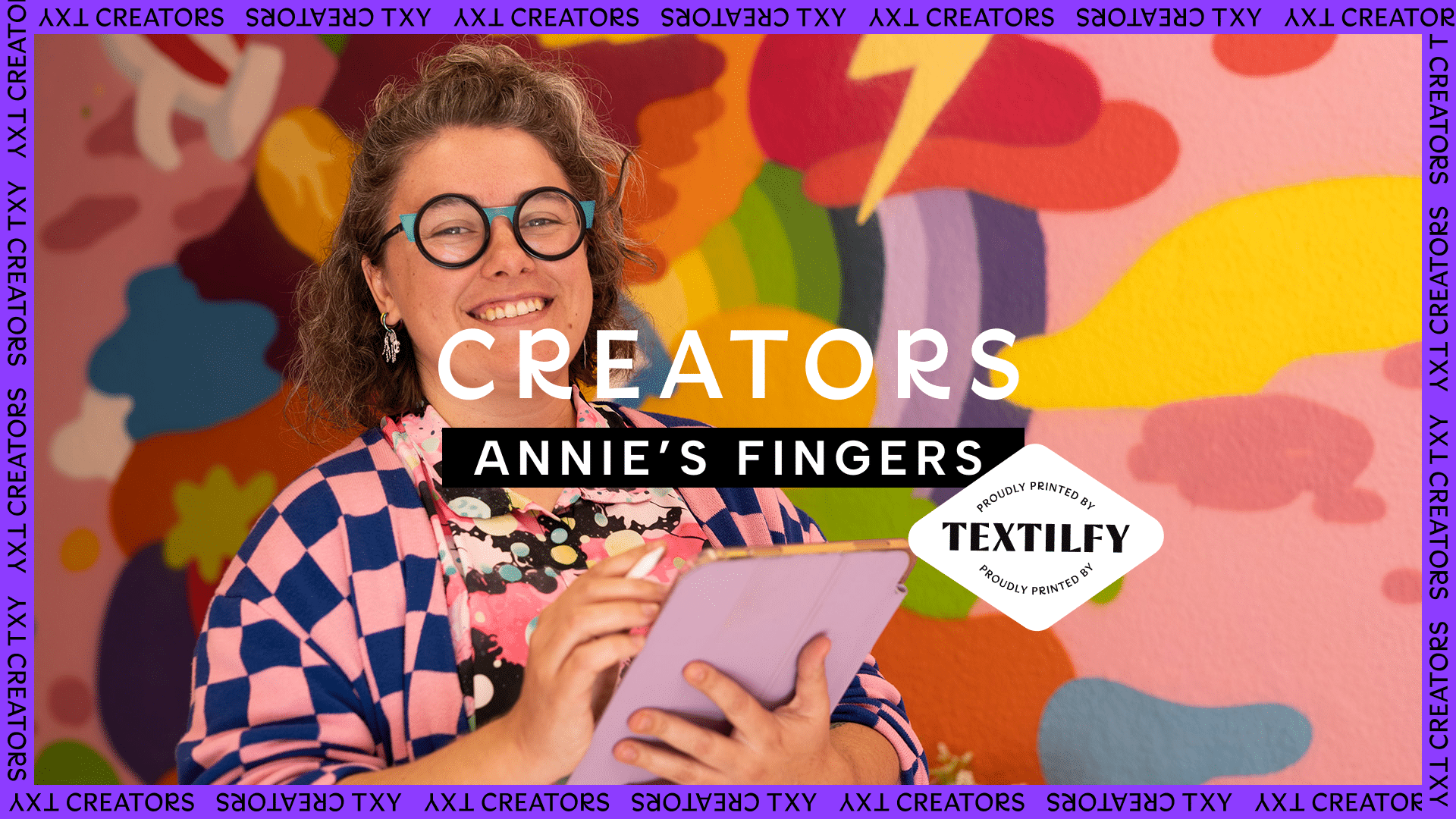 Annie’s Fingers x Textilfy